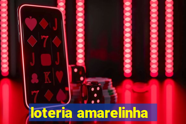 loteria amarelinha